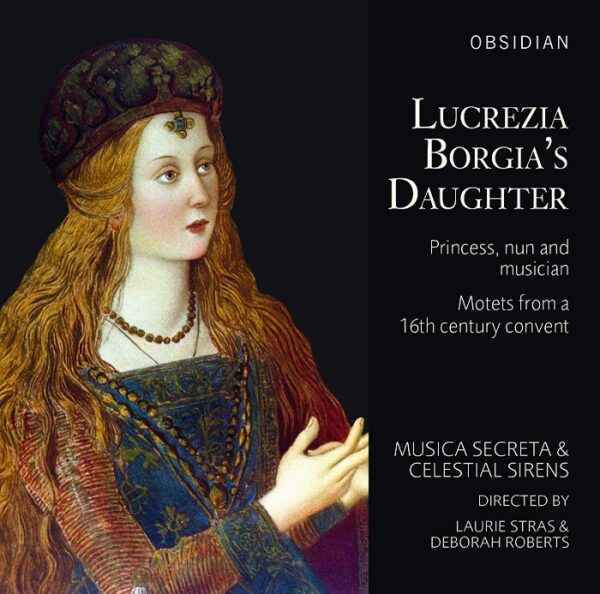 Lucrezia Borgia's Daughter