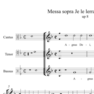 Messa sopra Je le lerray - Agnus Dei (anon, Biffoli-Sostegni), up octave