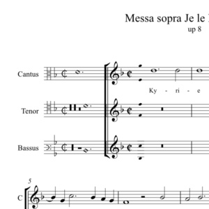 Messa sopra Je le lerray - Kyrie (anon, Biffoli-Sostegni), up octave